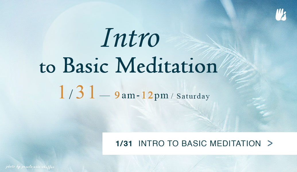 Intro to Basic Meditation